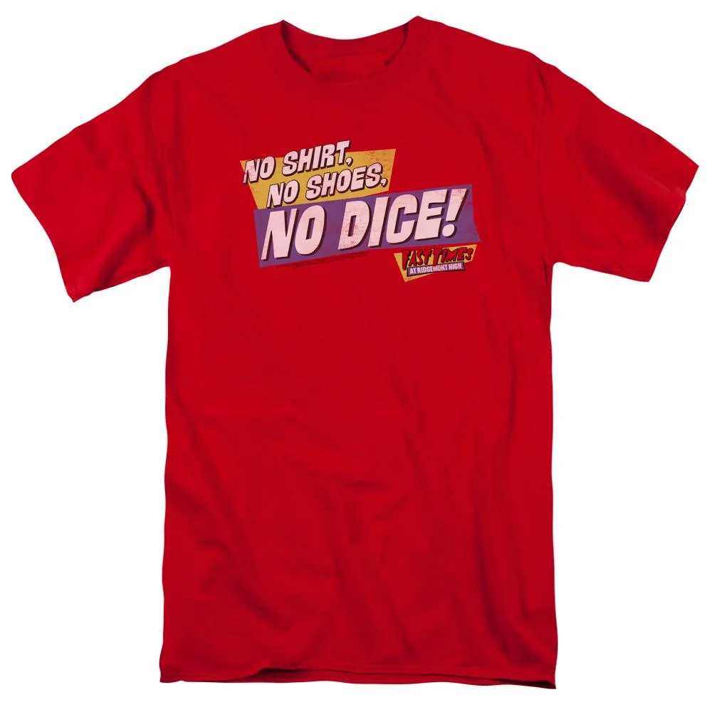 Fast Times at Ridgemont High No Dice Mens T Shirt Red