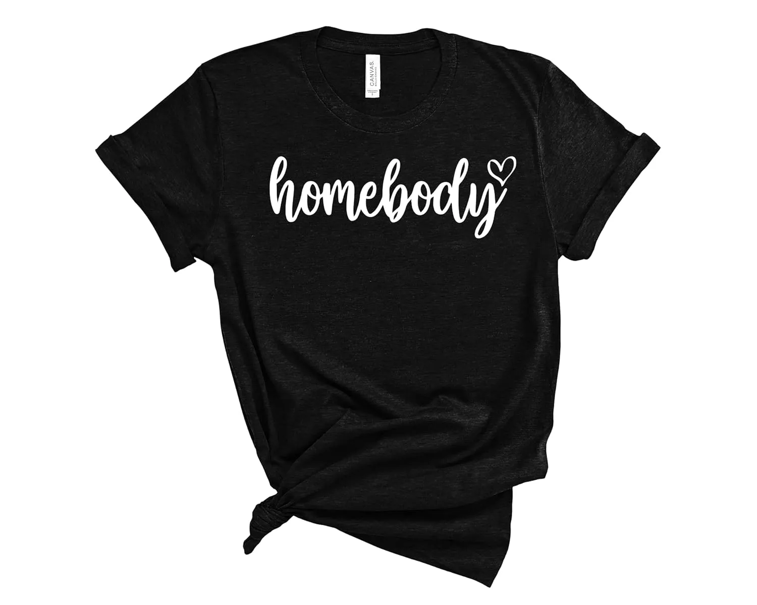 Homebody Shirt - Funny Graphic Tee for Women - Cute Introvert T-Shirt - Perfect Gift for Homebodies - Women's T-Shirts - Motivational Shirts