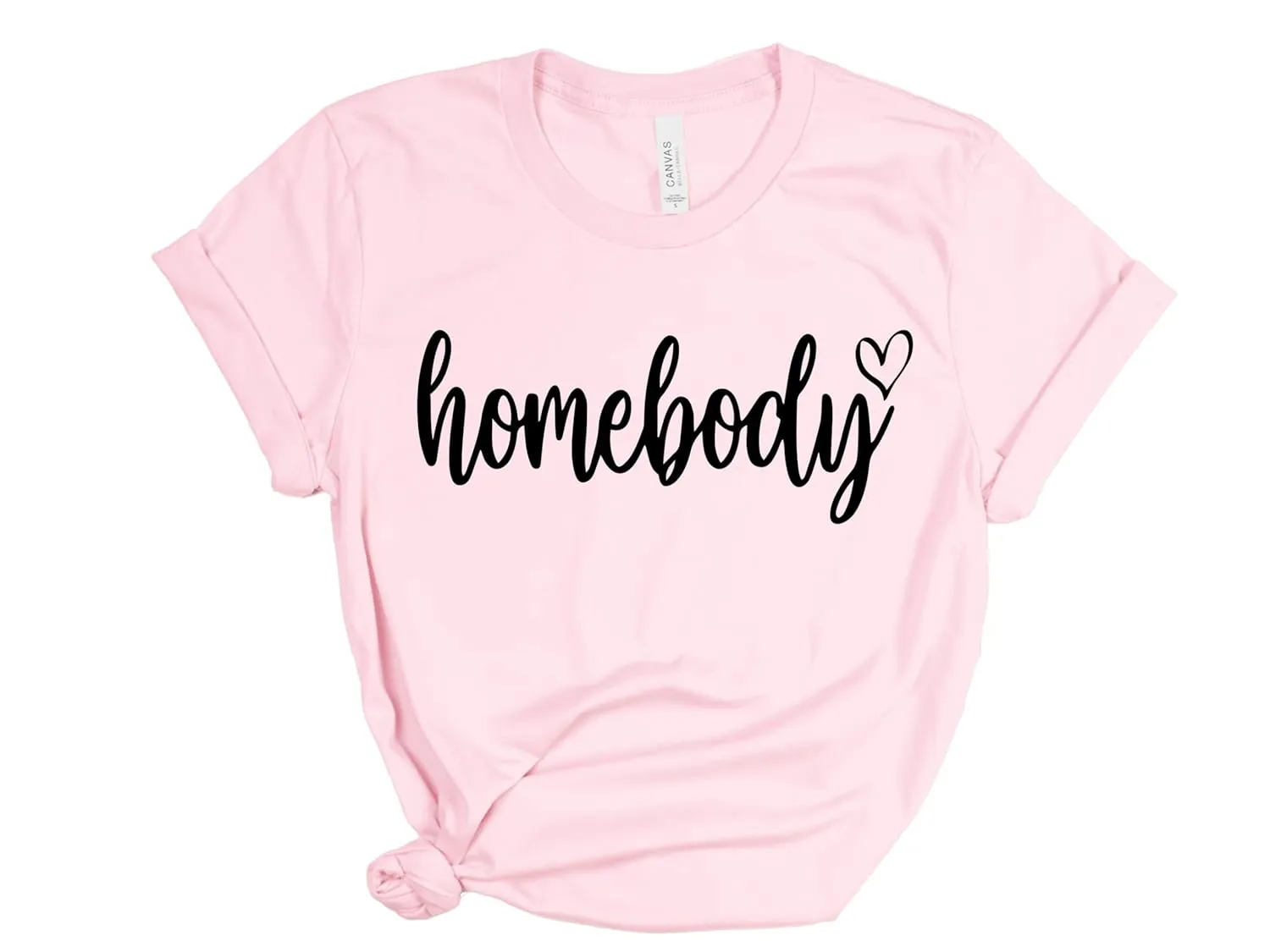 Homebody Shirt - Funny Graphic Tee for Women - Cute Introvert T-Shirt - Perfect Gift for Homebodies - Women's T-Shirts - Motivational Shirts