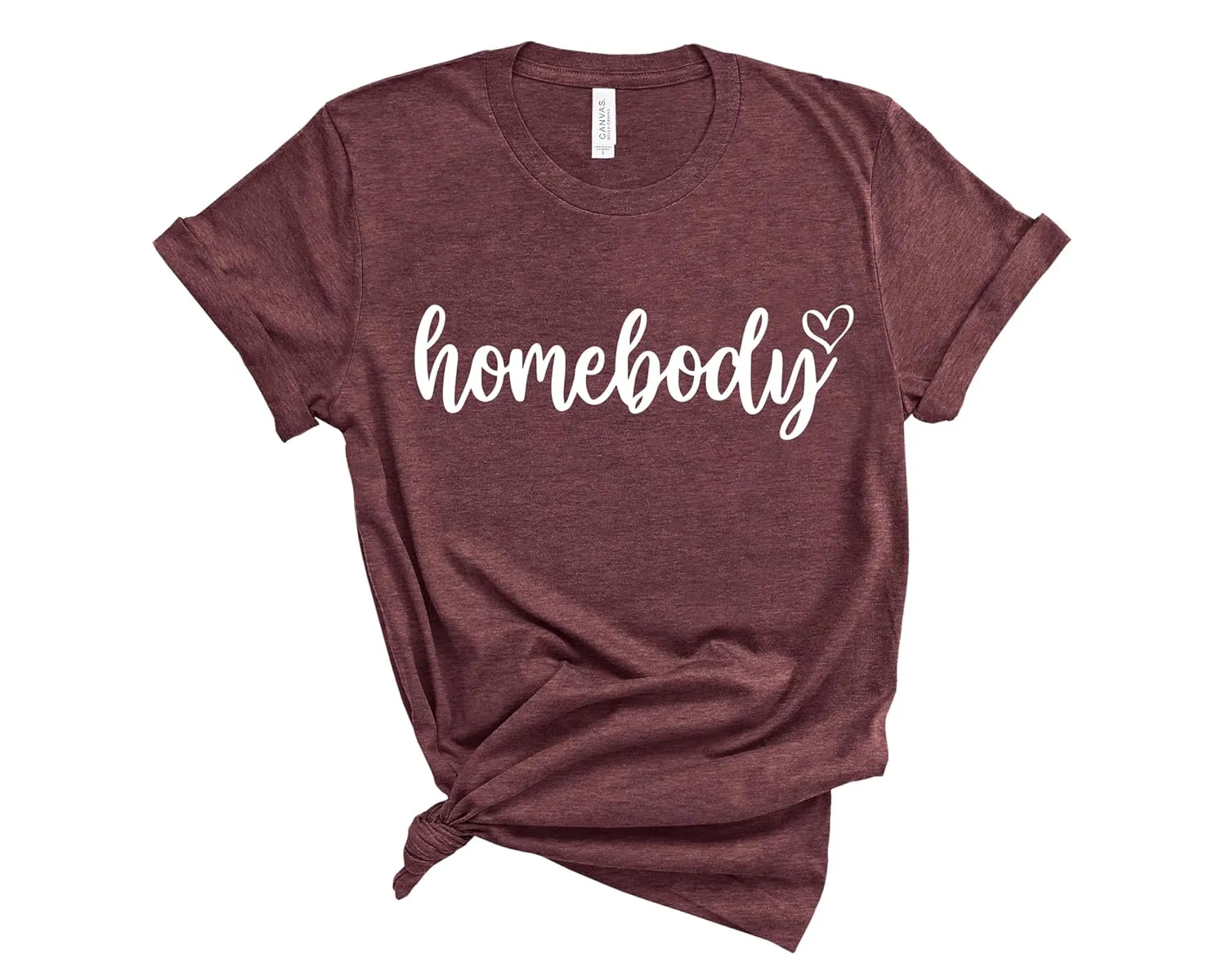 Homebody Shirt - Funny Graphic Tee for Women - Cute Introvert T-Shirt - Perfect Gift for Homebodies - Women's T-Shirts - Motivational Shirts